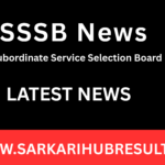 DSSSB News DSSSB July and August Exam Schedule 2025