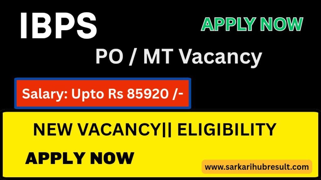 IBPS PO Recruitment 2025