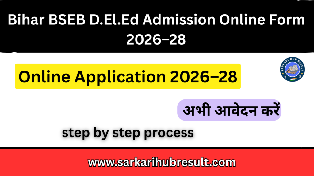 Bihar BSEB D.El.Ed Admission Online Form 2026 –28