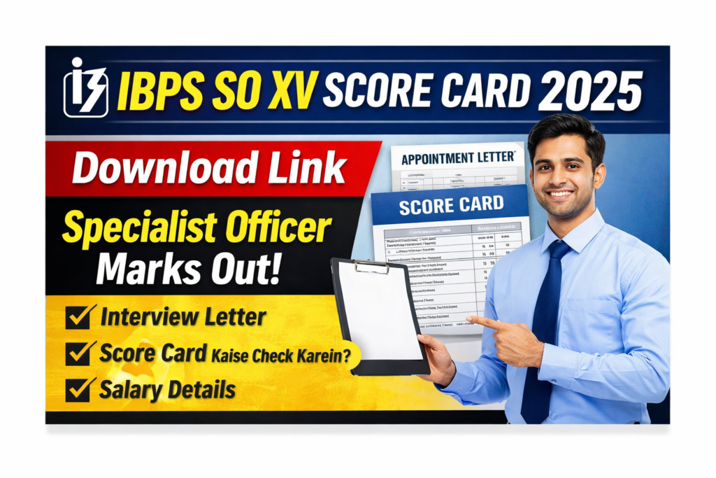 IBPS SO XV Score Card 2025 Released