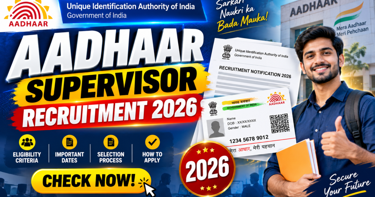 Aadhaar Supervisor Recruitment 2026