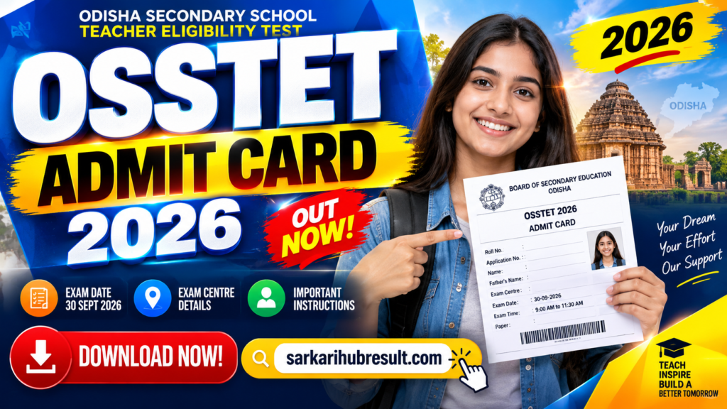 OSSTET Admit Card 2026